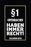 §1 Offenbacher Haben Immer Recht!: Taschenkalender für Offenbacher I A5 I 160 Seiten I Kalender I Wochenplaner I Jahresplaner I Tolles Geschenk für Kollegen & Familie